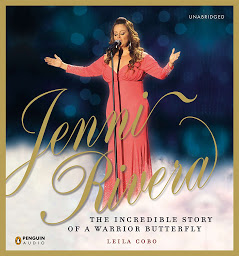 Icon image Jenni Rivera: The Incredible Story of a Warrior Butterfly