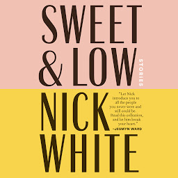 Icon image Sweet and Low: Stories