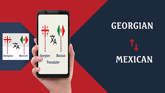Georgian To Mexican Translator
