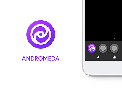 Andromeda: AOSP Rootless 8.x (Paid for free) 2