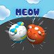 Meow - 猫ファイティング - Androidアプリ