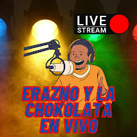 Radio Erazno y La Chokolata