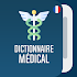 Dictionnaire Médical Français