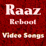 Raaz Reboot Video Songs icon