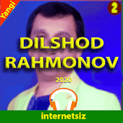 Dilshod Rahmonov yangi