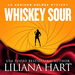 Icon image Whiskey Sour: An Addison Holmes Mystery