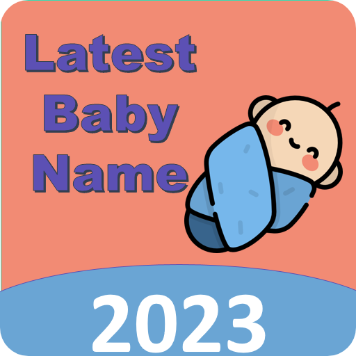 Latest Baby Name : 2023