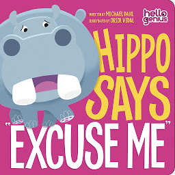 Icon image Hippo Says "Excuse Me"