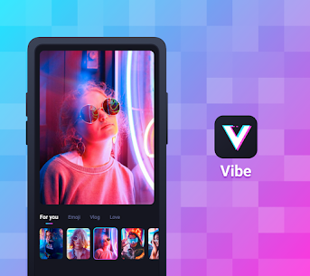 Vibe Apk 2021 Music Video Maker, Effect, Android App 1