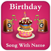 Birthday Song With Name Maker - Name Birthday Song