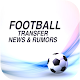 Download Football Transfer News & Rumors For PC Windows and Mac 1.0