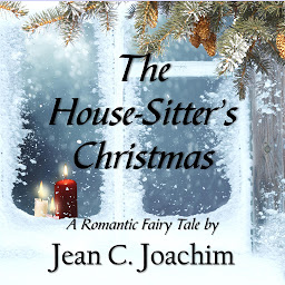 صورة رمز The House-Sitter's Christmas: A Romantic Fairy Tale