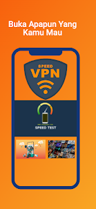 Speed VPN - Unlimited Proxy