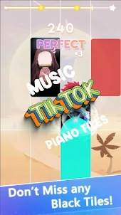 Tktok songs Songs Piano Tiles