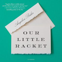 Icon image Our Little Racket: A Novel
