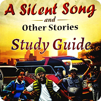 A Silent Song Study Guide