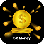5x Money : Earn Daily