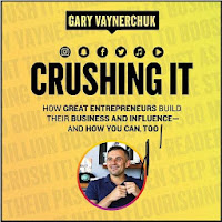 Crushing It - Gary Vaynerchuk