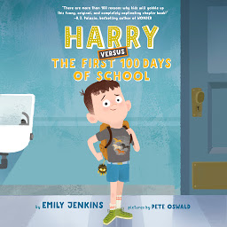 Icon image Harry Versus the First 100 Days of School