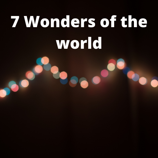 7 Wonders of the World