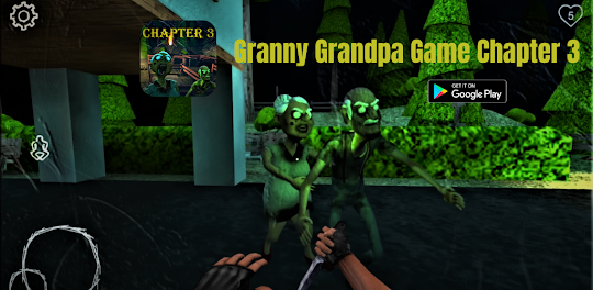 Granny Grandpa Game Chapter 3