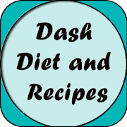 Dash Diet and Recipes