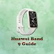 Huawei Band 9 Guide - Androidアプリ