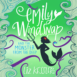 Icon image Emily Windsnap and the Monster from the Deep: Book 2