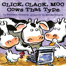 Icon image Click, Clack, Moo: Cows That Type