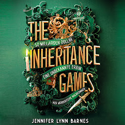 Image de l'icône The Inheritance Games - The Inheritance Games, Band 1 (ungekürzt)