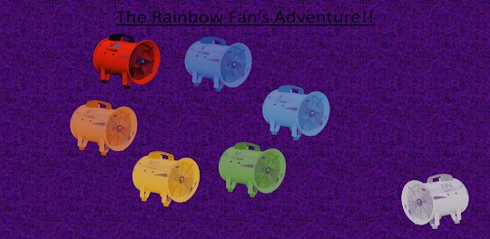 The Rainbow Fan's Adventure