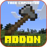 Cover Image of Download Tree capitator addon for mcpe  APK