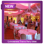 Cover Image of Tải xuống Quinceanera Theme Party Ideas 2.1 APK