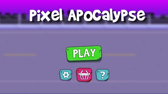 Pixel Apocalypse