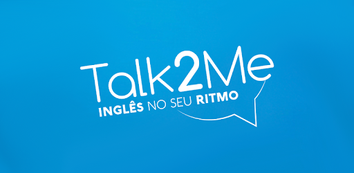 Talk2Me - Inglês No Seu Ritmo