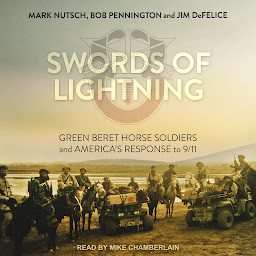 Icon image Swords of Lightning: Green Beret Horse Soldiers and America's Response to 9/11