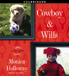 Icon image Cowboy & Wills: A Love Story