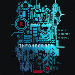 「Infomocracy: Book One of the Centenal Cycle」圖示圖片
