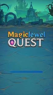 Magic Jewel Quest – Mystery Match 3 Puzzle Game MOD APK 4