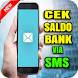 Cara Cek Saldo Bank BNI Via SMS - Androidアプリ