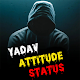 Yadav Attitude Status