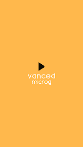 Vanced Microg