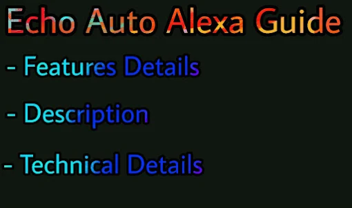 Echo Auto Alexa Guide