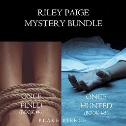 Icon image Riley Paige Mystery Bundle: Once Hunted (#5) and Once Pined (#6)