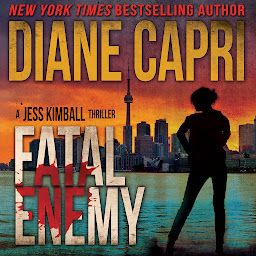 Obraz ikony: Fatal Enemy: A Jess Kimball Thrller