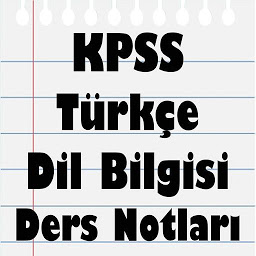 Imagen de ícono de KPSS Türkçe Ders Notları
