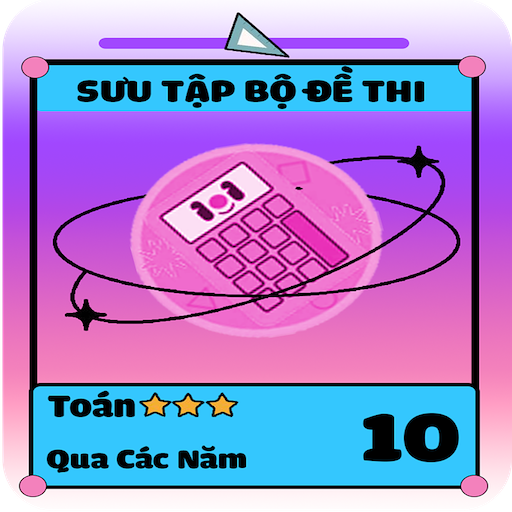 Toán Lớp 10 Bộ Đề Thi for  Android – Latest Version & Features app icon