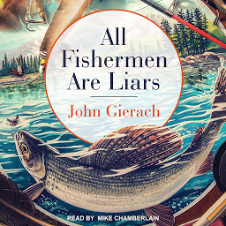 Obraz ikony: All Fishermen Are Liars
