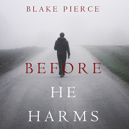 「Before He Harms (A Mackenzie White Mystery—Book 14)」圖示圖片