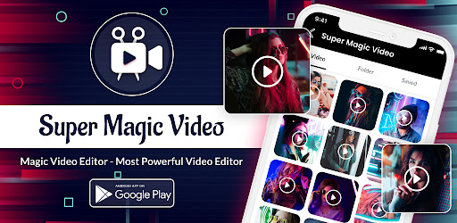 Super Magic Video - Magic Video Editor cover